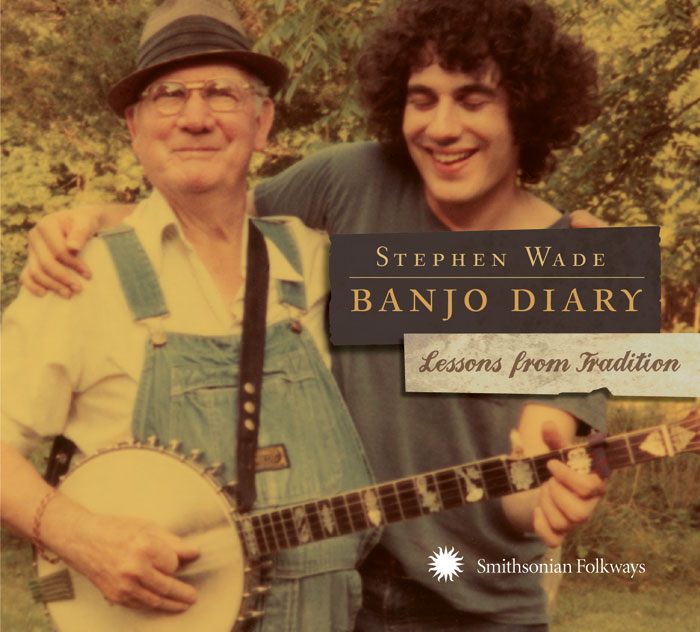 Banjo Diary: Lessons from Tradition, Smithsonian Folkways Recordings release from 2012