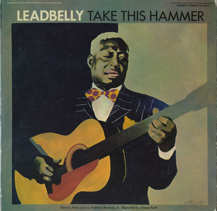 Cover art for Take This Hammer by Lead Belly (1968 LP edition) featuring cover art by Craig Mierop.